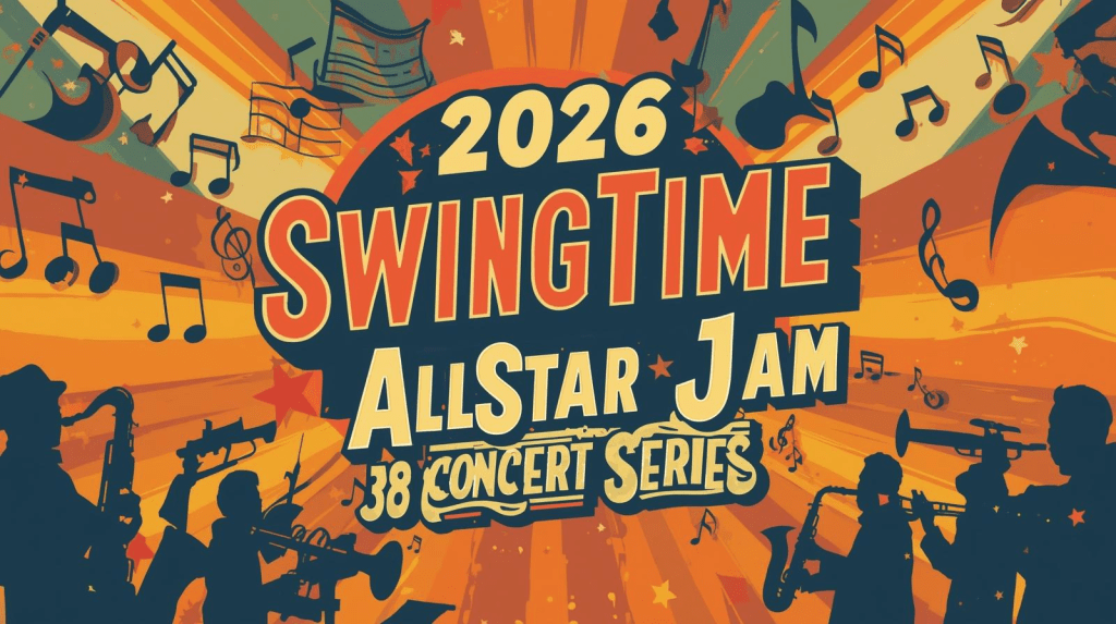 Announcing the 2026 SwingTime AllStar Jam concert&nbsp;series