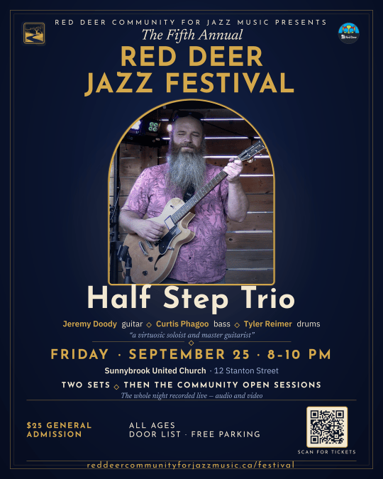 5th Annual Red Deer Jazz Festival poster. Half Step Trio — Jeremy Doody guitar, Curtis Phagoo bass, Tyler Reimer drums. Friday, September 25, 2026, 8–10 PM, Sunnybrook United Church, 12 Stanton Street, Red Deer. Two sets, then the Community Open Sessions, recorded live. $25 general admission, all ages.